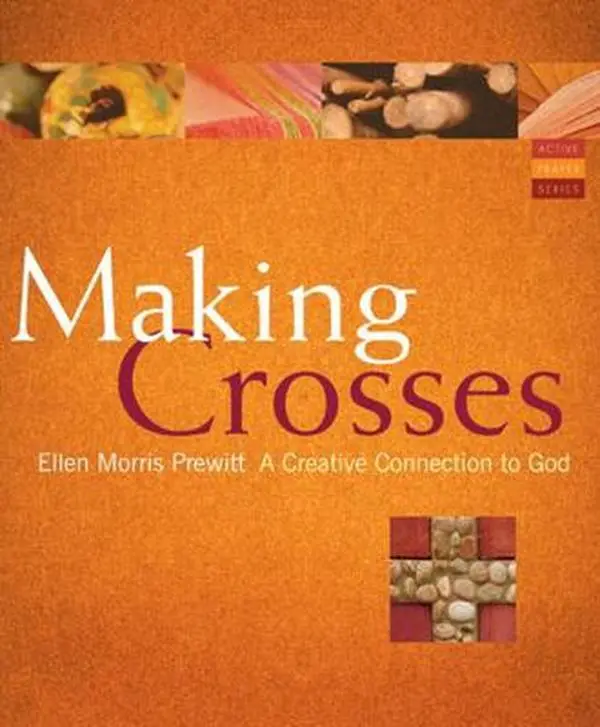 USED Book - Making Crosses: A Creative Connection to God by Prewitt, Ellen Morris (Paperback) - english