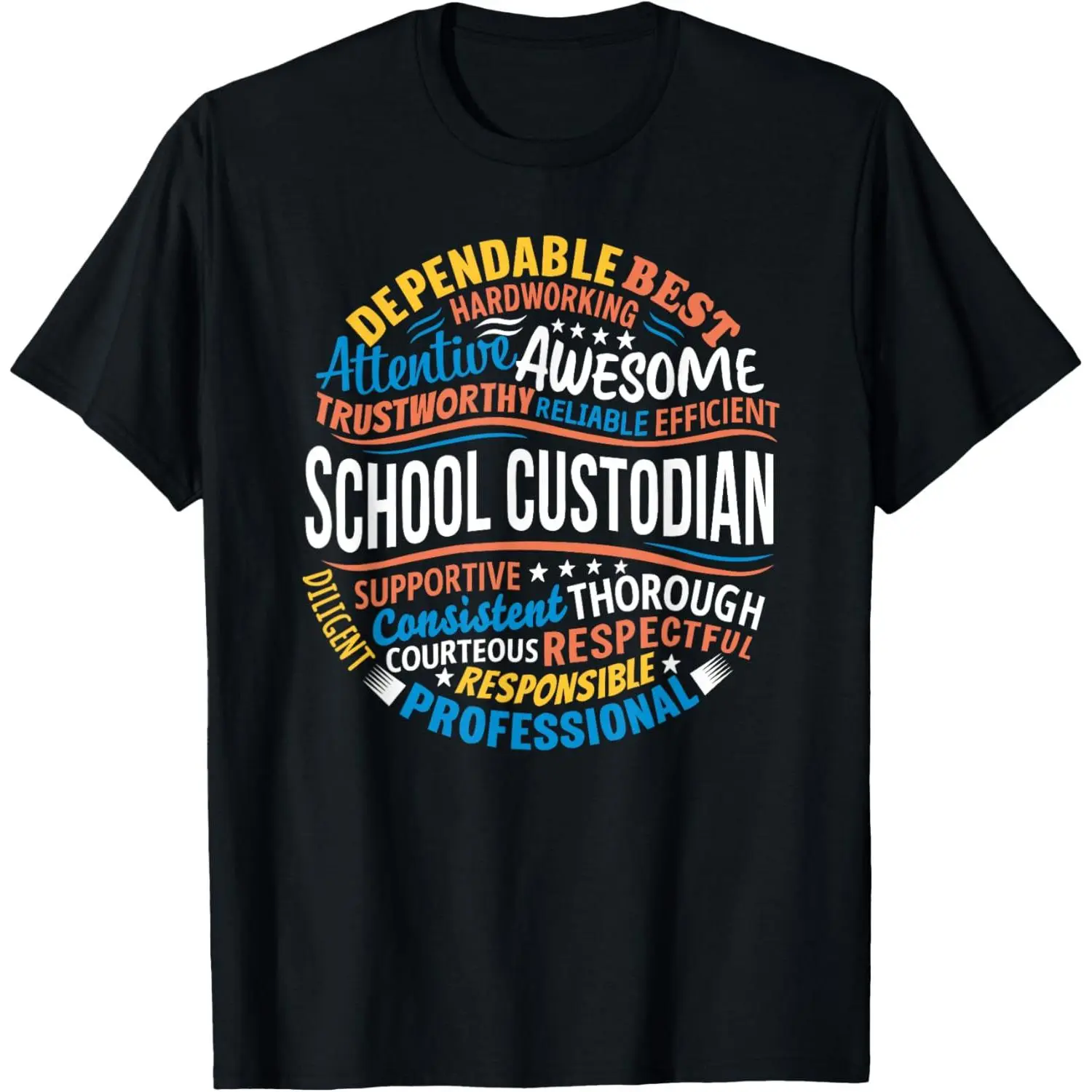 School Custodian Shirts Funny Appreciation Gift T-Shirt,Made in USA