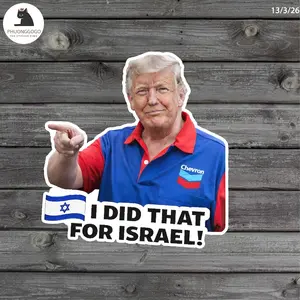 Did That For ISRAEL Anti-Trump Sticker/Magnet, Trump gas pump stickers - Political Humor,