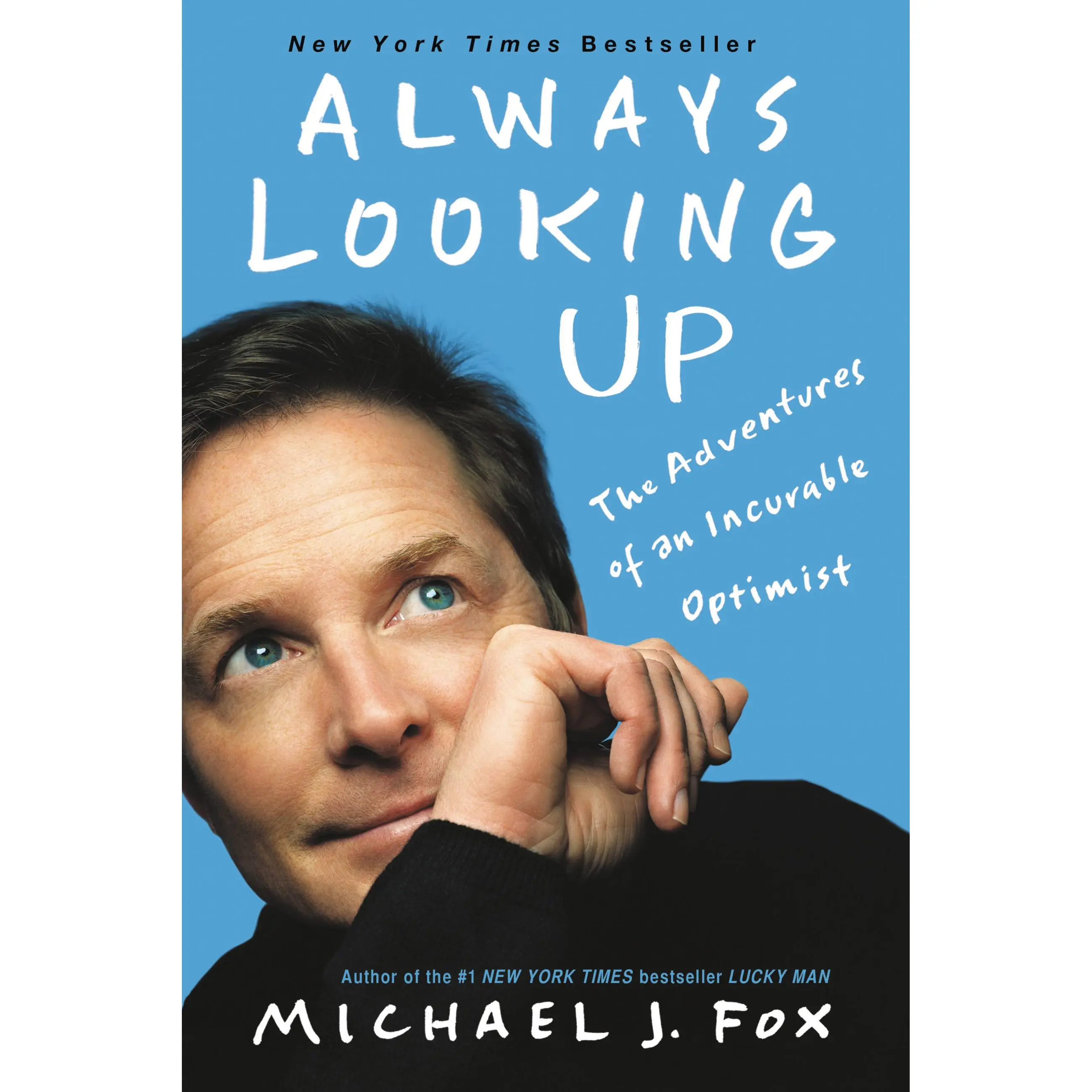 Always Looking Up by Michael J. Fox [Paperback Book]