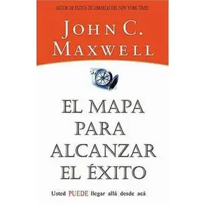 USED-El Mapa para Alcanzar el Exito by John C. Maxwell (Paperback)