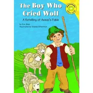USED-The Boy Who Cried Wolf: Yellow Level (READ-IT! READERS) by Eric Blair (Unknown)
