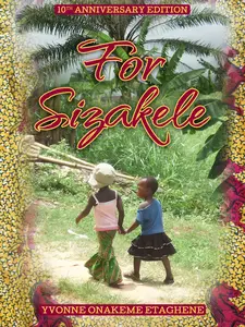For Sizakele by Yvonne Onakeme Etaghene - Queer African Novel