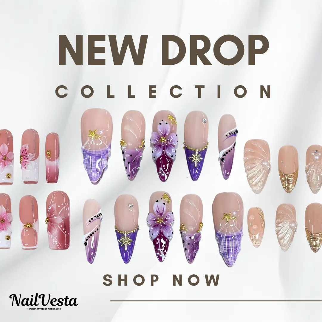 NailVesta NEW DROP COLLECTION – 100% Handcrafted 3D Press-On Nails | Reusable, Long-Lasting, Salon-Quality