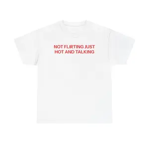 hot and talking T-shirt