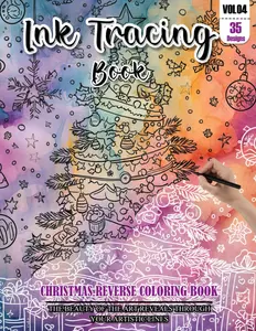 Ink Tracing Book: Reverse Christmas Coloring Book for adults: Follow white lines to Uncover Christmas arts perfect gift for Christmas