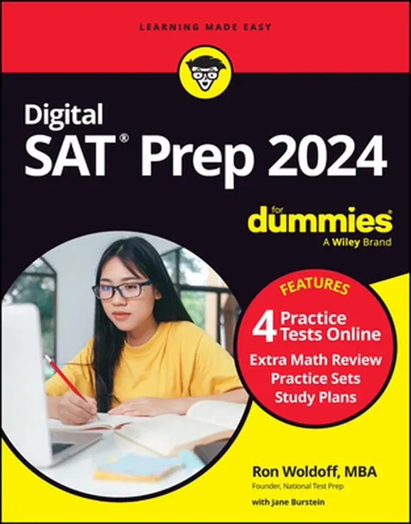USED-Digital SAT Prep 2024 for Dummies: Book + 4 Practice Tests Online, Updated for the New Digital Format by Woldoff, Ron (Paperback)