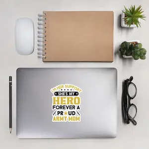 I'm her support - Bubble-free stickers