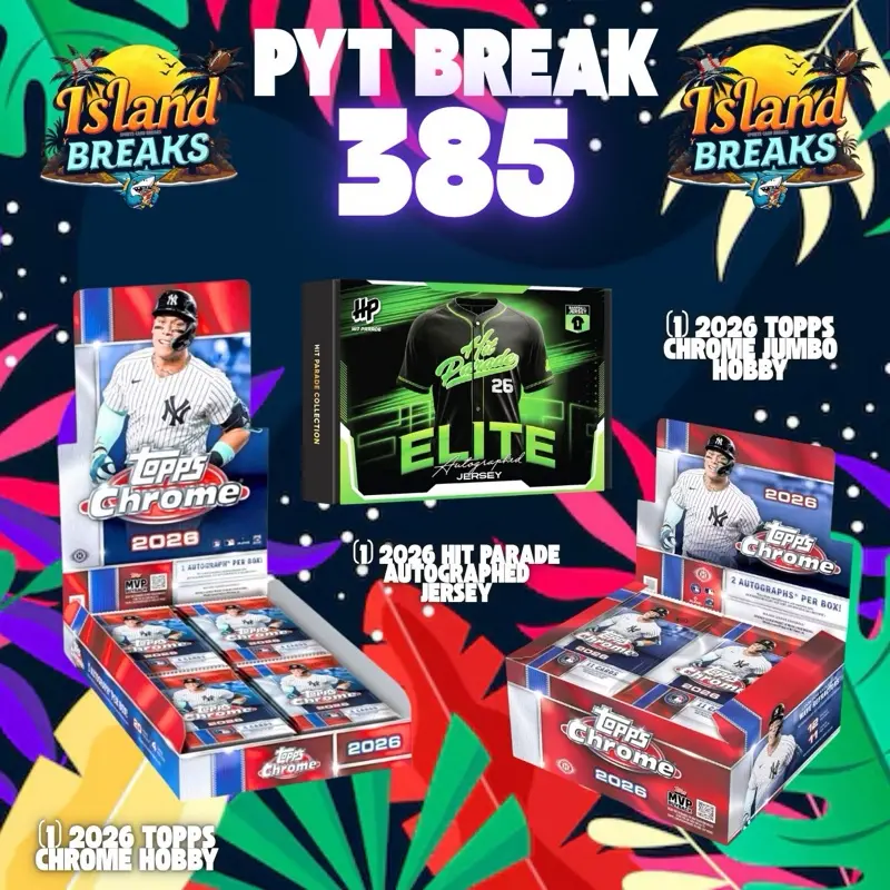 Island Breaks: PYT BREAK 385! 1x 2026 Topps Chrome Baseball Jumbo Hobby Box , 1x 2026 Topps Chrome Baseball Hobby Box & 1x 2026 Hit Parade Autographed Baseball Jersey Elite Series 2 Hobby Box! BRAND NEW RELEASES! MLB CARD BREAK!
