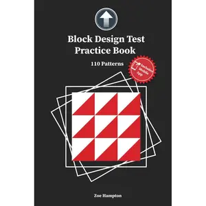 Block Design Test Practice Book: IQ Test with Block Patterns (BDT), Preparation for test, Spatial Ability, Gifted Education, Kohs Cubes Practice (IQ Tests series) Paperback – September 19, 2023