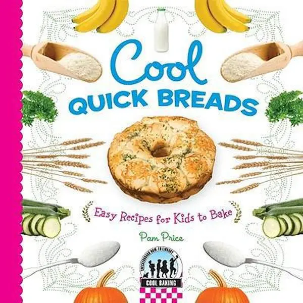 USED Book - Cool Quick Breads: Easy Recipes for Kids to Bake: Easy Recipes for Kids to Bake by Price, Pam (Library Binding) - english