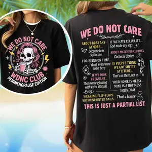 We Do Not Care Club T Shirt, Wdnc Tee, Wdncc X Shirt, Womenswear T Shirt, Graphic Tee, Unisex Sweater Pullover Tee