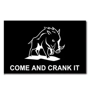 Come and crank it Flag Funny Any Size 3x5ft Banner Wall Hanging Decoration Tapestry Indoor outdoor fly Use boyfriend Girlfriend Flag