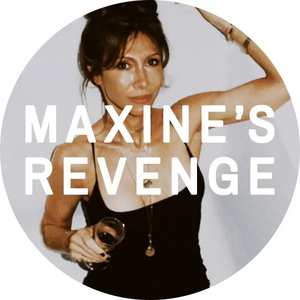 Maxine's Revenge