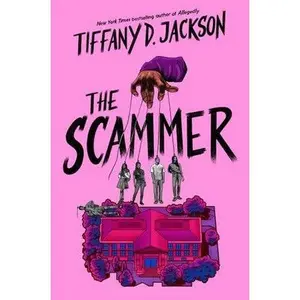 The Scammer: Tiffany D. Jackson