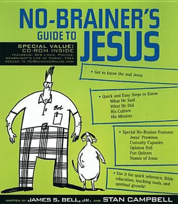 USED-No-Brainer's Guide to Jesus by James S. Bell (Paperback)
