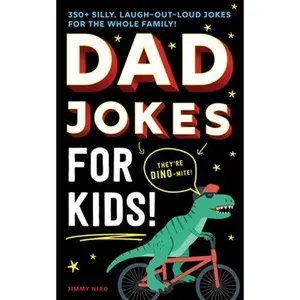 USED-Dad Jokes for Kids: 350+ Silly, Laugh-Out-Loud Jokes for the Whole Family! by Niro, Jimmy (Paperback)