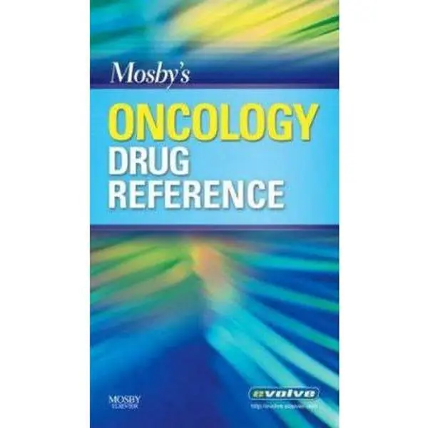 Used Mosby's Oncology Drug Reference Paperback - Medical Guide Covering Adverse Reactions, Anticancer Treatments, Pediatric Considerations, Preventive Rules
