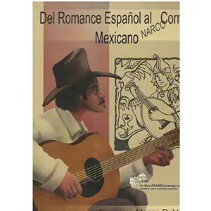 USED-del Romance Espanol Al Narcocorrido Mexicano (Spanish Edition) by Francisco Manzo Robledo (Unknown)