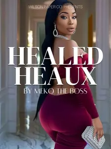 Autographed Memoir of Meko TheBoss: Healed Heaux - A Book on Fairytales and True Love