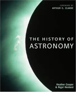 USED-The History of Astronomy by Heather Couper (Hardcover)