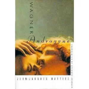 USED-Wagner Androgyne by Jean-Jacques Nattiez (Paperback)