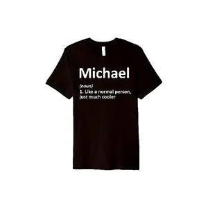 Funny Michael Name Definition T-Shirt - Birthday Gift for Men & Women - 100% Crew Neck Short Sleeve Graphic Tee with "Like a Normal Person? No! I'm Much Cooler" Slogan - Soft Breathable Casual Shirt for Casual Attire, Parties & Gifts (Men'S & Women'