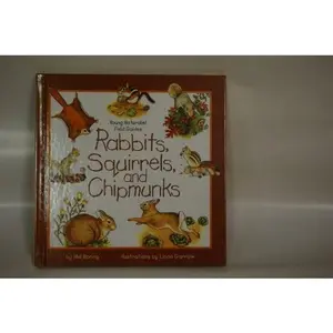 USED-Rabbits, Squirrels, and Chipmunks (Young Naturalist Field Guides) by Mel Boring (Unknown)