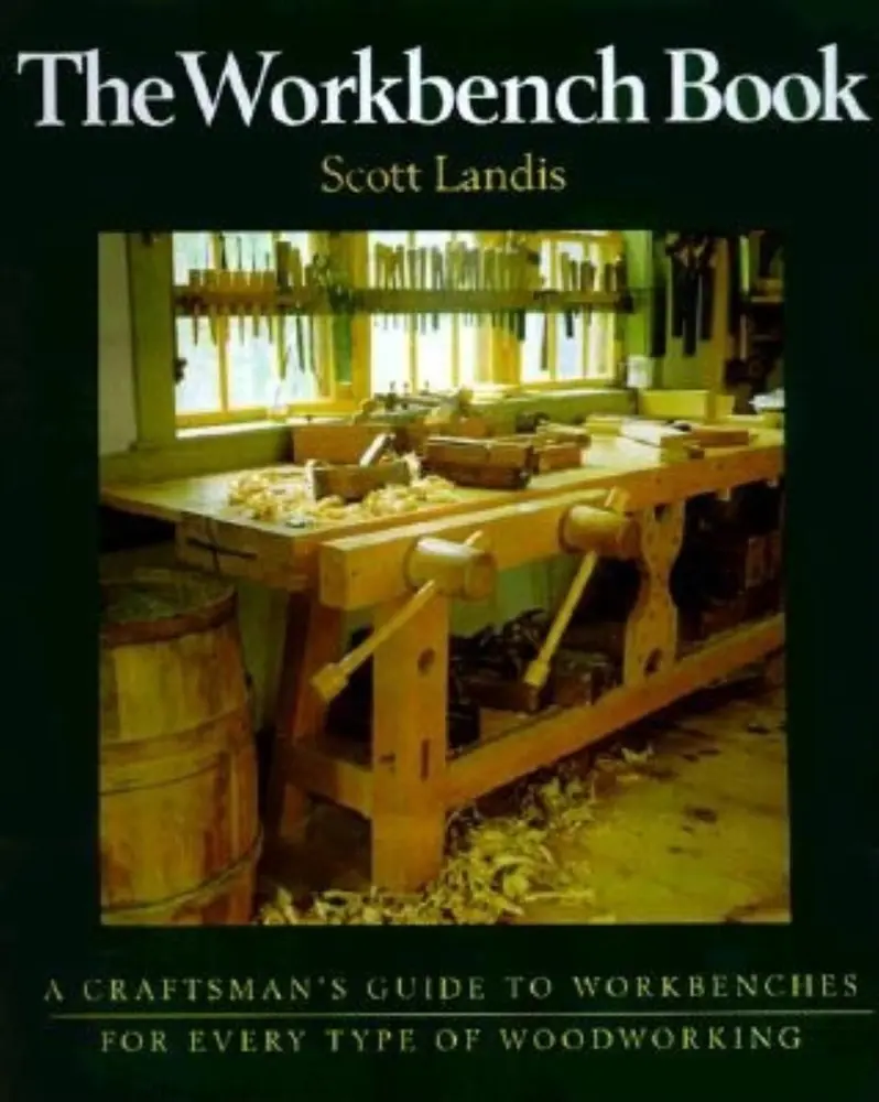USED Book - The Workbench Book: A Craftsman's Guide to Workbenches for Every Type by Landis, Scott (Paperback) - english
