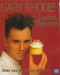 USED-Gary Rhodes' Sweet Dreams by Gary Rhodes (Hardcover)