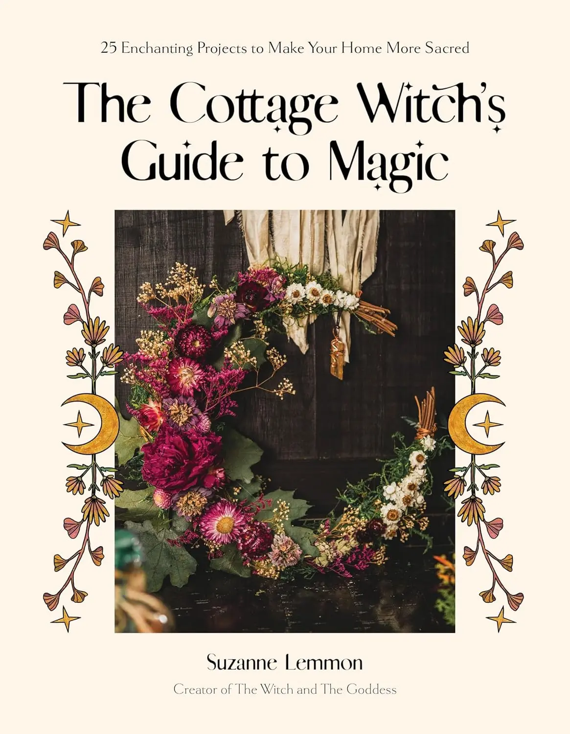 A Cottage Witch's Guide to Magic