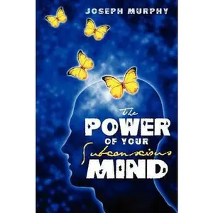 USED Book - The Power of Your Subconscious Mind by Murphy, Joseph (Paperback) - english