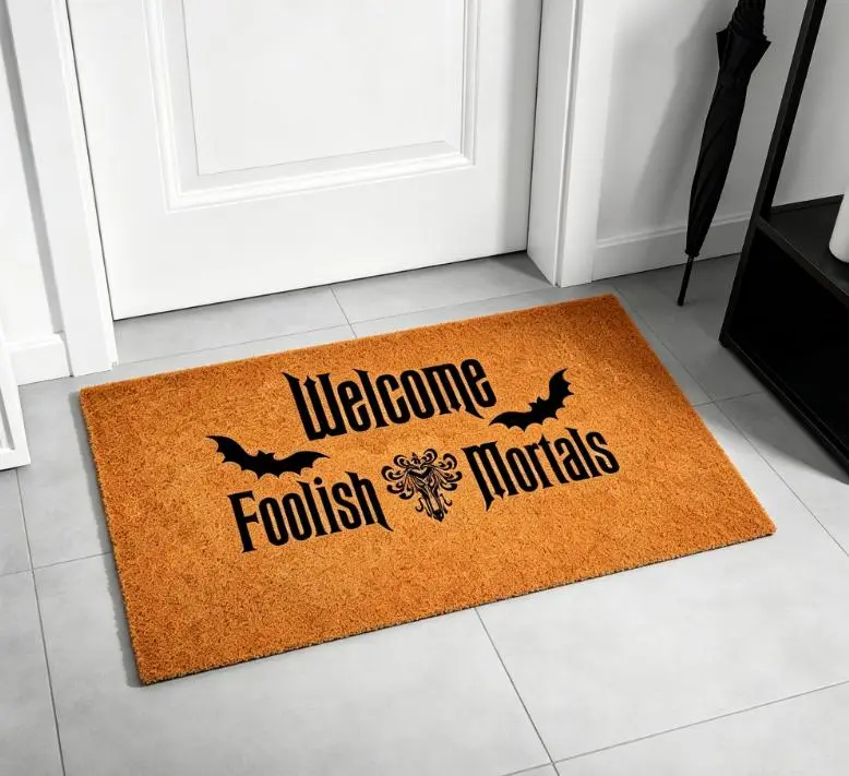 Welcome Foolish Doormat Haunted Mansion Welcome Mat Non-Slip PVC Backing, No-bleed Stays Vibrant in Covered Outdoor Areas