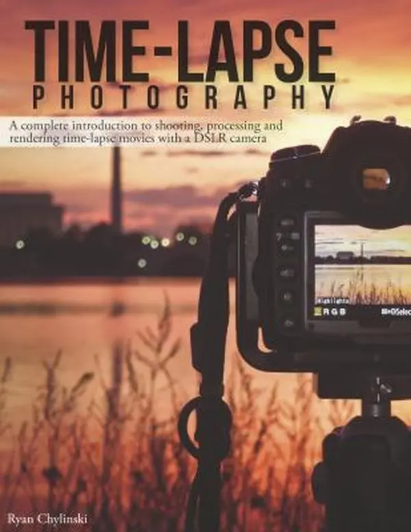 USED Book - Time-lapse Photography: A Complete Introduction to Shooting, Processing and Rendering Time-lapse Movies with a DSLR Camera by Chylinski, Ryan A. (Paperback) - english