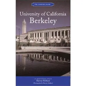 USED-University of California, Berkeley: An Architectural Tour and Photographs by Harvey Helfand by Harvey Helfand (Paperback)