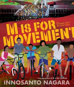 USED-M Is for Movement by Nagara, Innosanto (Hardcover)