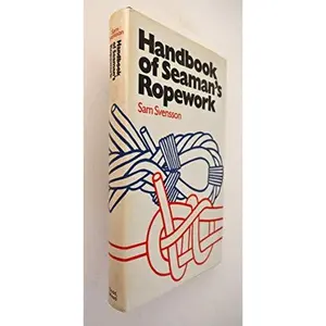 USED-Handbook of Seaman's Ropework. (English and Swedish Edition) by Sam Svensson (Hardcover)