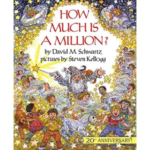 How Much Is a Million? (Reading Rainbow Books) Paperback – Picture Book, October 22, 1993