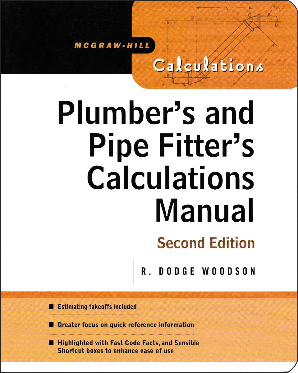 Plumber's and Pipe Fitter's Calculations Manual
