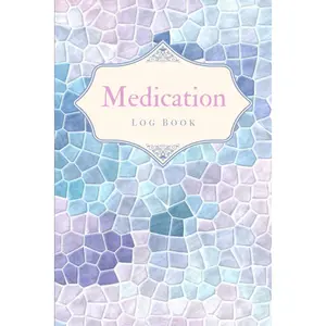 Medication Log Book: Personal Medication Administration Diary Record Sheet Log Book | Undated Daily Medication Pill Checklist Chart Organizer Tracker ... Book Notebook - Beautiful Blue Mosaic Design