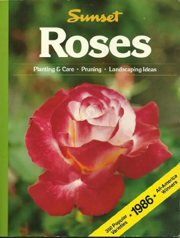 USED Book - Roses- Planting and Care by sunset-books-sunset-magazine-book (Paperback) - English