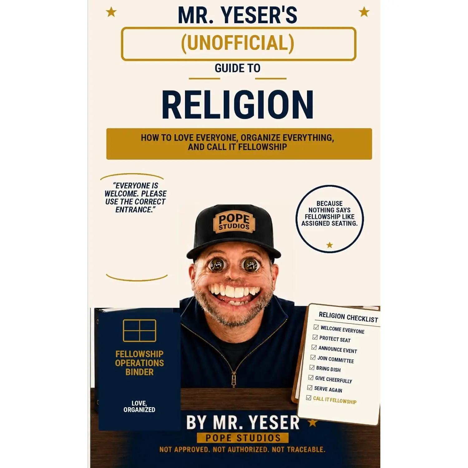 (Set of 5) Mr. Yeser's (Unofficial) Guide to Religion: How to Love Everyone, Organize Everything, and Call it Fellowship