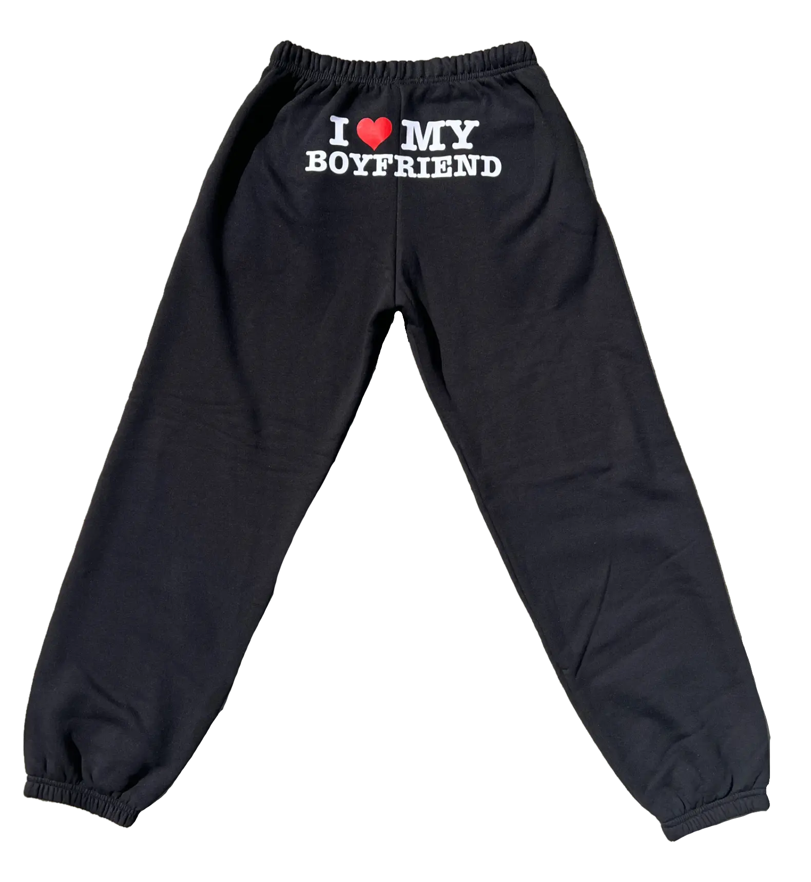 I Love My Boyfriend Sweatpants