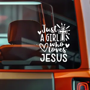 Just A Girl Who Loves Jesus 6" inch Vinyl Decals – UV Resistant & Waterproof for Cars, Laptops and More