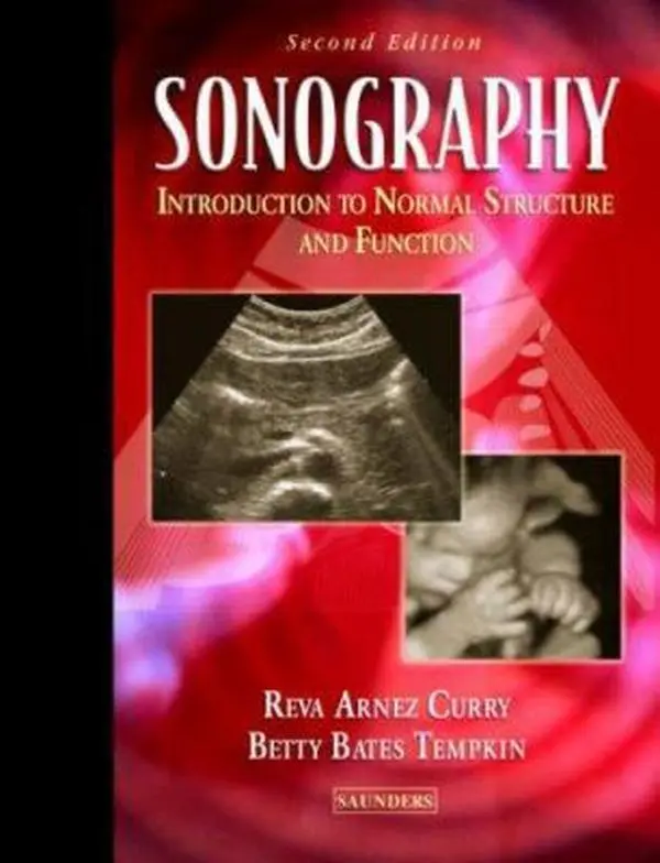 USED Book - Sonography: Introduction to Normal Structure and Function by Reva Curry PhD  RDMS  RTR  FSDMS (Hardcover) - english