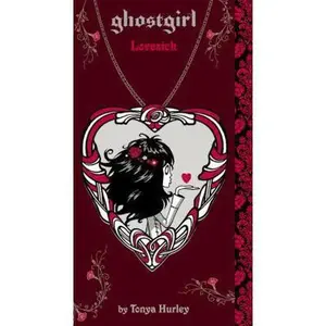USED-Ghostgirl: Lovesick by Hurley, Tonya (Paperback)