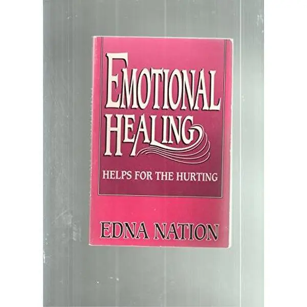 USED-Emotional Healing: A Guide for Hurting Women by Edna Nation (Paperback)