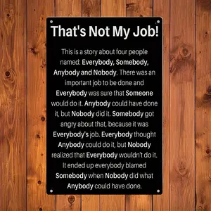 Retro Metal Aluminum Sign, "That's Not My Job Everbody Somebody Anybody Nobody" Tin Sign, Wall Art Decor, Vintage Garage Wall Decor, Restaurant Decoration, Cafe Bar Club Living Room Wall Decal