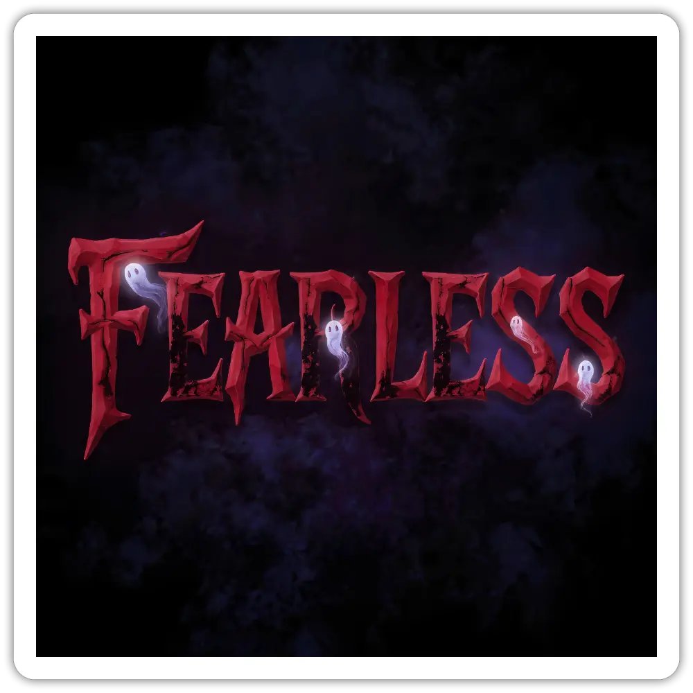 Fearless Sticker