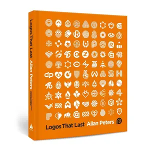 Logos that Last: How to Create Iconic Visual Branding Hardcover – November 7, 2023